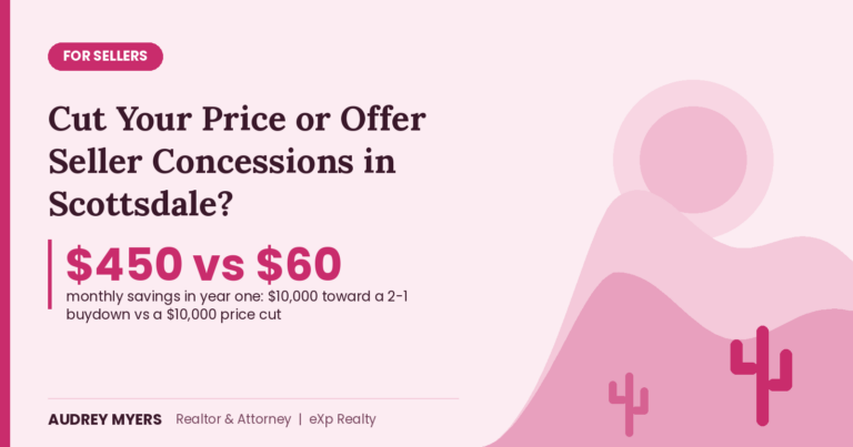Should You Cut Your Price or Offer Seller Concessions When Selling in Scottsdale